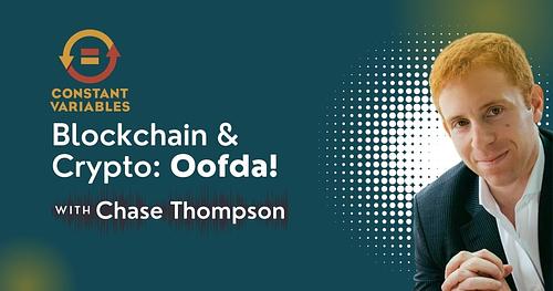 Blockchain & Crypto: Oofda! with Chase Thompson of Arena